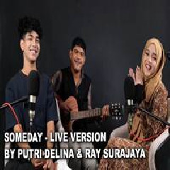 Download Lagu Putri Delina - Someday Feat Ray Surajaya Terbaru