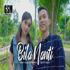 Download Lagu Jihan Audy - Dj Bila Nanti Ft Mamnun Terbaru