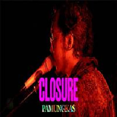 Download Lagu Pamungkas - Closure Terbaru
