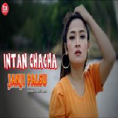 Intan Chacha - Janji Palsu