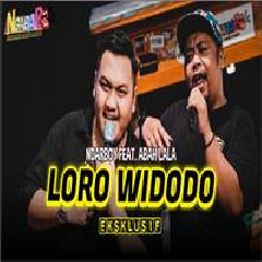 Download Lagu Ndarboy Genk - Loro Widodo Feat Abah Lala Terbaru