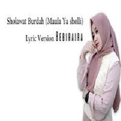 Download Lagu Bebiraira - Sholawat Burdah (Maula Ya Sholli) Terbaru