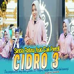 Download Lagu Sintia Ratna - Cidro 3 Feat Cak Percil Terbaru