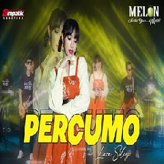 Lara Silvy - Percumo Feat Melon Music