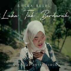 Download Lagu Rheka Restu - Luka Tak Berdarah Terbaru