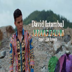 Download Lagu David Iztambul - Jurang Dalam Terbaru