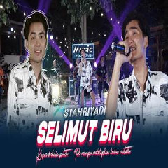 Download Lagu Syahriyadi - Selimut Biru Terbaru