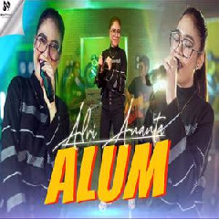 Download Lagu Alvi Ananta - ALUM (Alum Kembang Pujane Ati) Terbaru