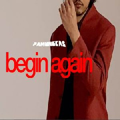 Pamungkas - Begin Again