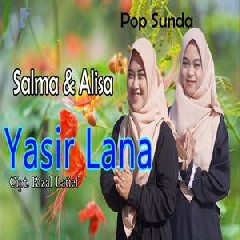 Salma & Alisa - Yasir Lana Cover Sholawat