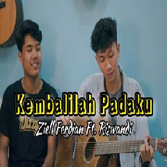 Ziell Ferdian - Kembalilah Padaku Ft Riswandi Acoustic Version