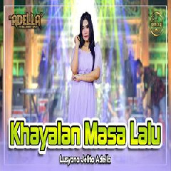 Download Lagu Lusyana Jelita - Khayalan Masa Lalu Ft Om Adella Terbaru