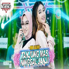 Download Lagu Duo Ageng - Tanjung Mas Ninggal Janji Ft Ageng Music Terbaru