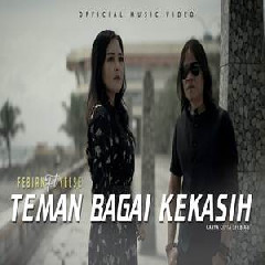 Download Lagu Febian - Teman Bagai Kekasih Feat Yelse Terbaru
