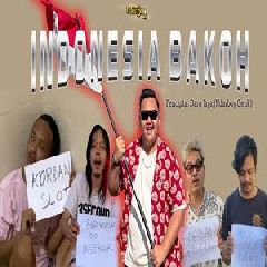 Download Lagu Ndarboy Genk - Indonesia Bakoh Terbaru