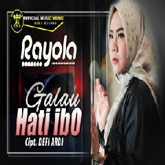 Download Lagu Rayola - Galau Hati Ibo Terbaru