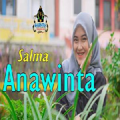 Download Lagu Salma - Anawinta Nasidaria Terbaru