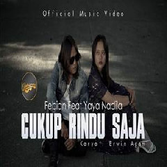 Download Lagu Febian - Cukup Rindu Saja Ft Yaya Nadila Terbaru
