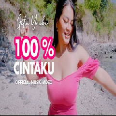 Download Lagu Gita Youbi - 100 Persen Cintaku Terbaru