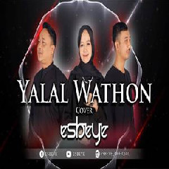 Download Lagu Esbeye - Yalal Wathon Terbaru