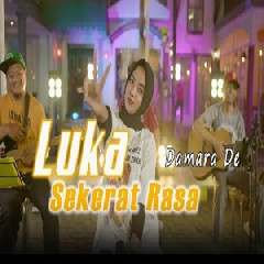 Download Lagu Damara De - Luka Sekerat Rasa SKA Version Terbaru