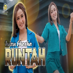 Download Lagu Intan Chacha - Runtah Terbaru