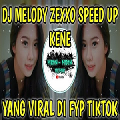 Mbon Mbon Remix - Dj Melody Zexxo Speed Up Kene Tiktok Terbaru 2022