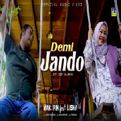 Download Lagu Mak Ipin - Demi Jando Ft Lisna Terbaru