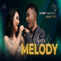 Gerry Mahesa - Syair Dan Melody Feat Lala Widy