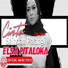 Download Lagu Elsa Pitaloka - Cinta Seindah Pelangi Terbaru
