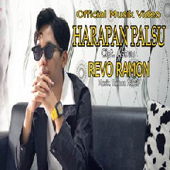 Download Lagu Revo Ramon - Harapan Palsu Terbaru