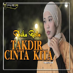 Download Lagu Rheka Restu - Takdir Cinta Kita Terbaru