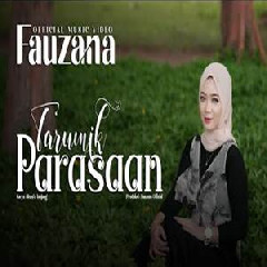 Download Lagu Fauzana - Tarumik Parasaan Terbaru