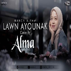 Download Lagu Alma Esbeye - Lawn Ayounak Terbaru