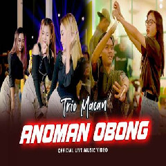 Download Lagu Trio Macan - Anoman Obong Terbaru