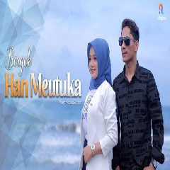 Download Lagu Bergek - Han Meutuka Terbaru