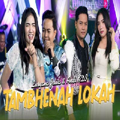 Download Lagu Lusyana Jelita - Tambhenah Lokah Ft Andi KDI Terbaru