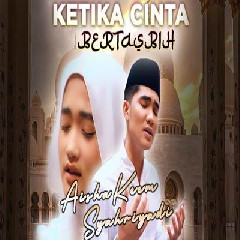 Aisha Keem - Ketika Cinta Bertasbih Feat Syahriyadi (Arabic Version)