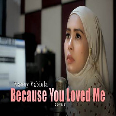 Download Lagu Vanny Vabiola - Because You Loved Me Terbaru
