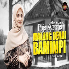 Download Lagu Puja Syarma - Malang Denai Bamimpi Terbaru