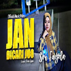 Download Lagu Sri Fayola - Jan Dicari Juo Terbaru