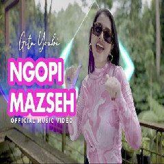 Download Lagu Gita Youbi - Ngopi Maszeh Terbaru
