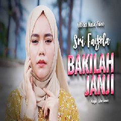 Download Lagu Sri Fayola - Bakilah Janji Terbaru