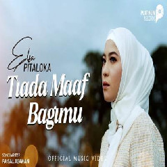 Download Lagu Elsa Pitaloka - Tiada Maaf Bagimu Terbaru