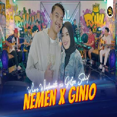 Download Lagu Woro Widowati - Nemen X Ginio Ft Gilga Sahid Terbaru