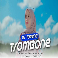Download Lagu Dj Topeng - Dj Trombone Jedag Jedug Terbaru