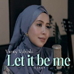 Vanny Vabiola - Let It Be Me
