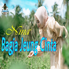 Download Lagu Nina - Bagja Jeung Cinta (Cover Pop Sunda) Terbaru