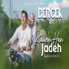 Download Lagu Bergek - Kawen Han Jadeh Terbaru
