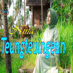 Download Lagu Nina - Teungteuingeun Pop Sunda Terbaru